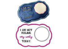 Stickdatei ITH - MugRug Girls "Not feeling very worky today"